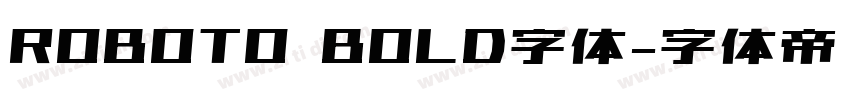ROBOTO BOLD字体字体转换